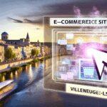 Boostez votre activité avec un site e-commerce à Villeneuve-lès-Avignon
